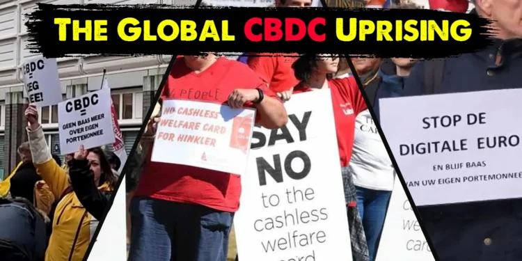 ¡El levantamiento mundial contra los CBDC ha comenzado!